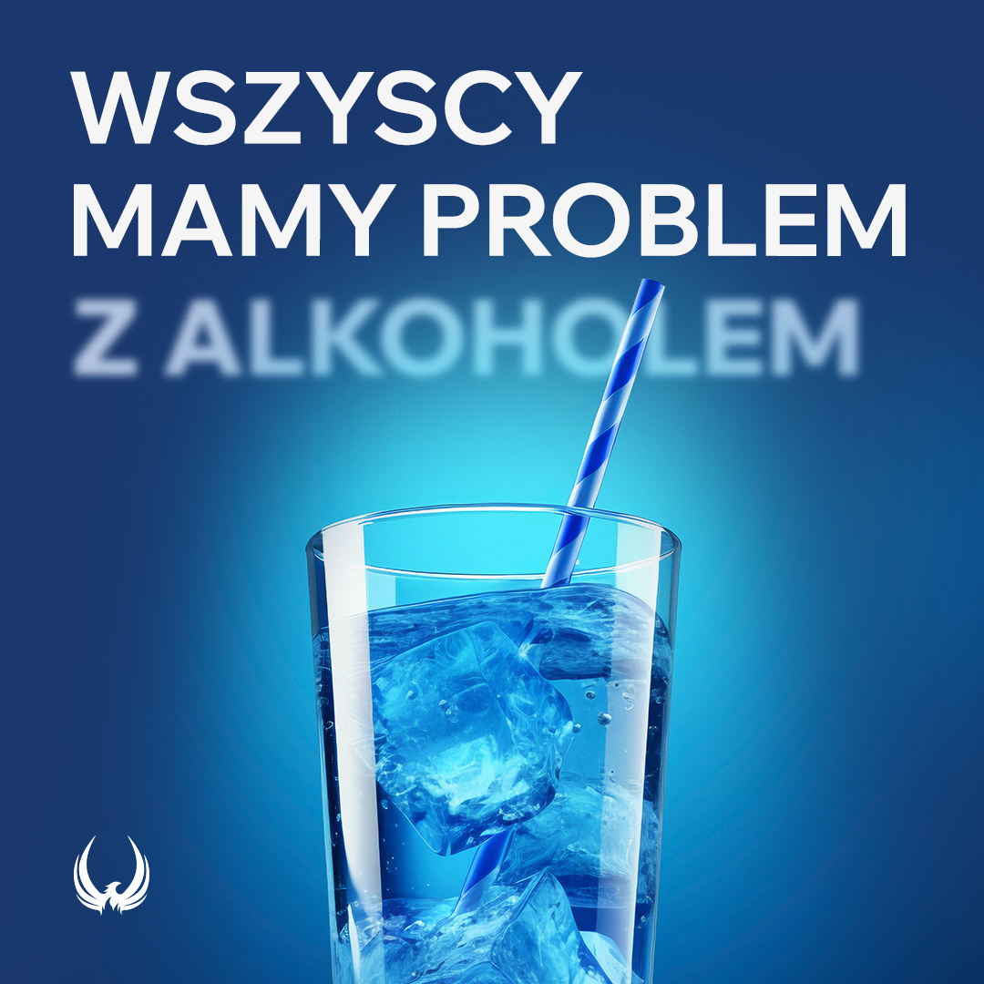 Wszyscy mamy problem z alkoholem