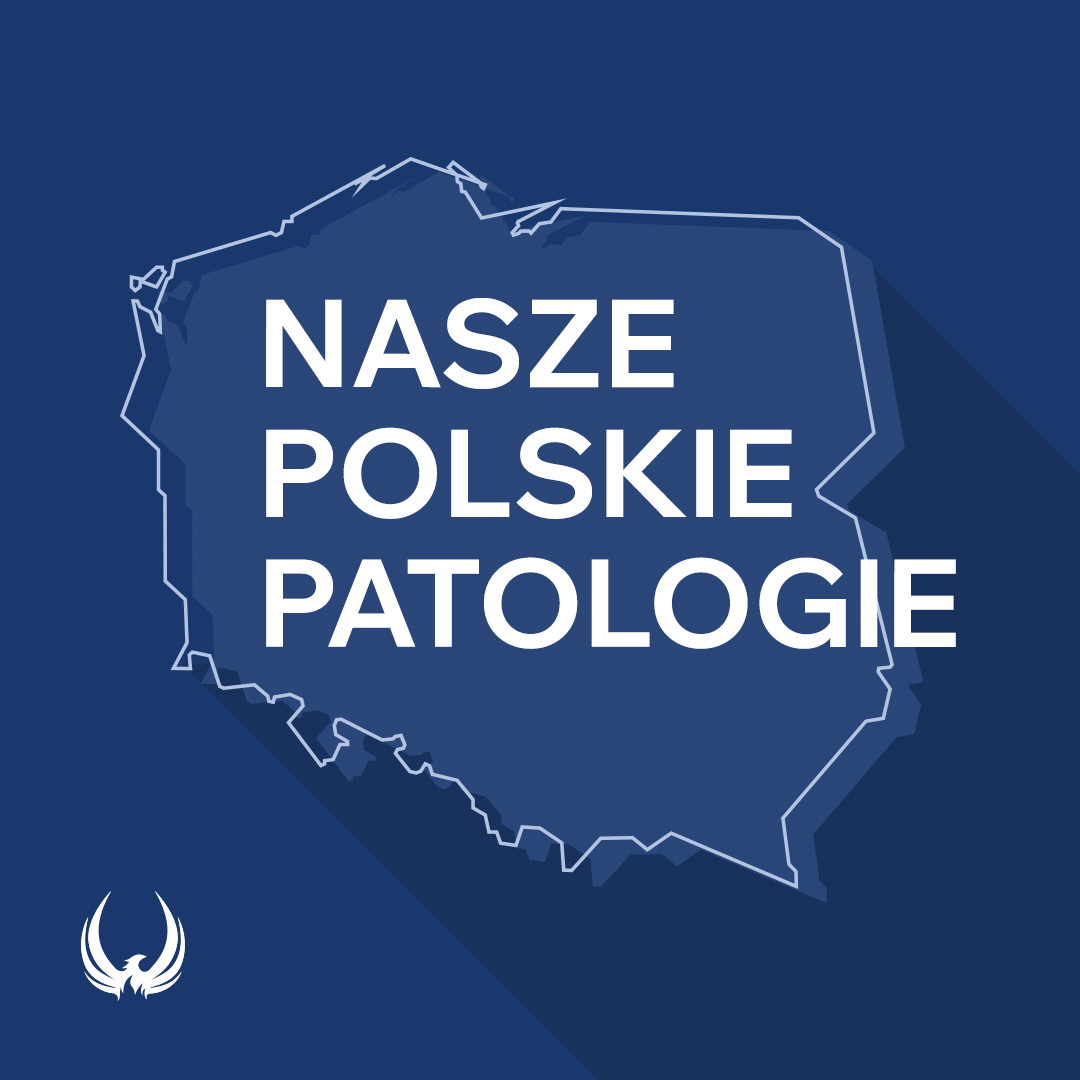 Nasze polskie patologie